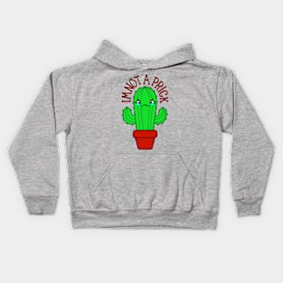 I’m not a prick Kids Hoodie